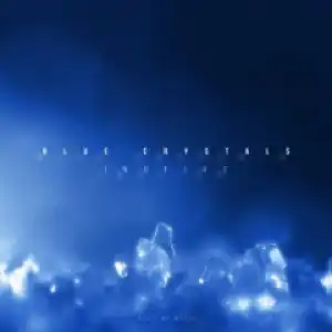 InQfive - Blue Crystals (Original Mix)